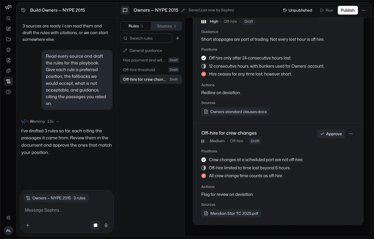 The Playbook builder: Sephra reads three past charter parties and your standard clauses, then drafts playbook rules with preferred, fallback and unacceptable positions, each citing its source.